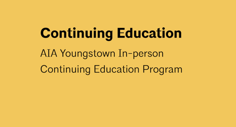 AIA Youngstown Continuing Education Program In Person R8